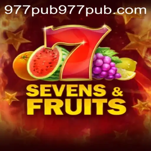 Unveiling SevensFruits: A Thrilling Game Experience with 977PUB