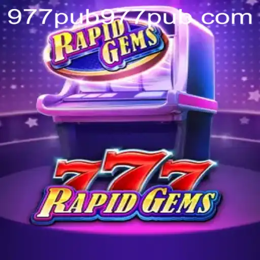 Discover RapidGems777: A New Era in Gaming with 977PUB