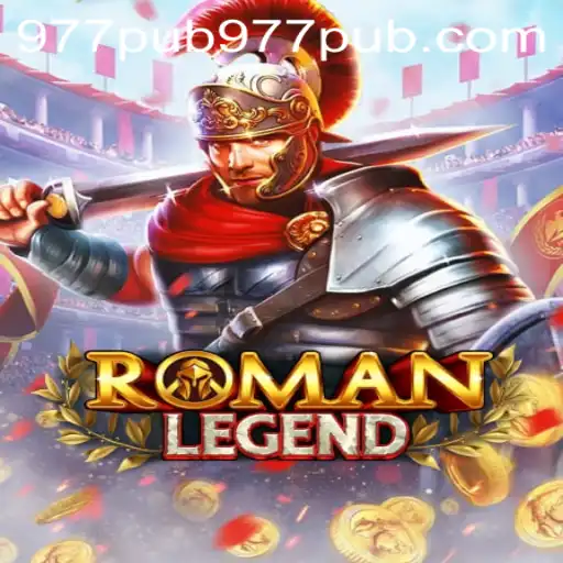 Exploring the Epic World of RomanLegend: A Unique Gaming Experience with 977PUB